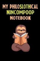 My Philoslothical Nincompoop Notebook
