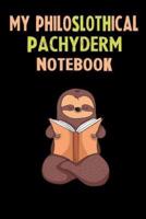 My Philoslothical Pachyderm Notebook