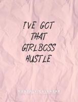I've Got That Girlboss Hustle - Monthly Calendar July 2019 - December 2020