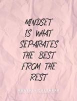 Mindset Is What Separates the Best from the Rest - Monthly Calendar July 2019 - December 2020