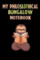 My Philoslothical Bungalow Notebook