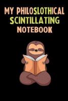 My Philoslothical Scintillating Notebook