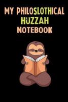 My Philoslothical Huzzah Notebook