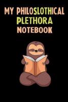 My Philoslothical Plethora Notebook