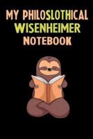 My Philoslothical Wisenheimer Notebook
