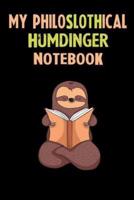 My Philoslothical Humdinger Notebook