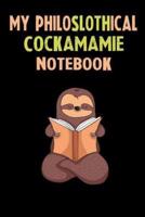 My Philoslothical Cockamamie Notebook