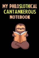 My Philoslothical Cantankerous Notebook