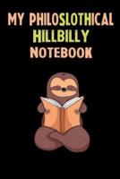 My Philoslothical Hillbilly Notebook