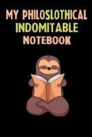 My Philoslothical Indomitable Notebook