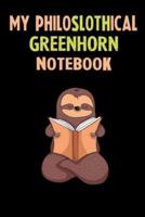 My Philoslothical Greenhorn Notebook