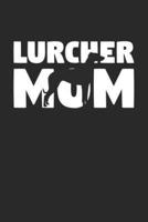 Lurcher Notebook 'Lurcher Mom' - Gift for Dog Lovers - Lurcher Journal