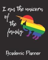 I Am The Unicorn Of The Family