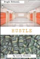 High School Hustle