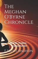 The Meghan O'Byrne Chronicle