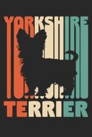 Vintage Yorkshire Terrier Notebook - Gift for Yorkshire Terrier Lovers - Yorkshire Terrier Journal