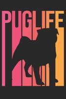 Pug Notebook 'Puglife' - Gift for Pug Lovers - Pug Journal