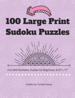 100 Large Print Sudoku Puzzles