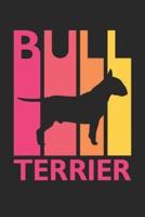Vintage Bull Terrier Notebook - Gift for Bull Terrier Lovers - Bull Terrier Journal