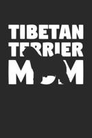 Tibetan Terrier Notebook 'Tibetan Terrier Mom' - Gift for Dog Lovers - Tibetan Terrier Journal
