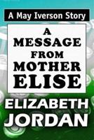 A Message from Mother Elise