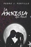La Amnesia Del Amor