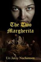 The Two Margherita: "We all have our Demons"