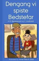 Dengang Vi Spiste Bedstefar