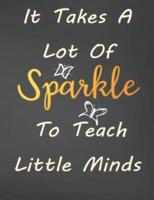 It Takes A Lot Of Sparkle To Teach Little Minds