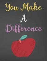 You Make A Difference