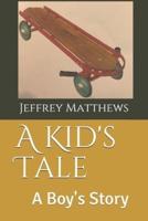 A Kid's Tale