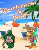 Dance Instructors Are Beachin'