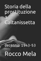 Storia Della Prostituzione a Caltanissetta