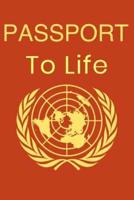 Passport To Life