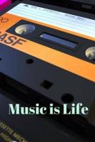 Music Is LIfe