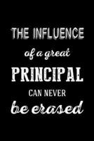 The Influence of A Great Principal Can Never Be Erased