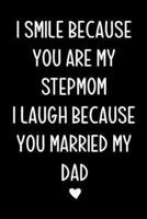 I Smile Because You Are My Stepmom