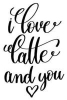 I Love Latte And You