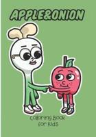 Apple&Onion, Coloring Book for Kids