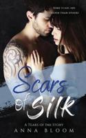 Scars of Silk