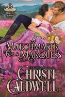 A Matchmaker for a Marquess