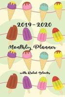 2019-2020 Monthly Planner With Ruled Blocks