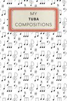 My Tuba Compositions