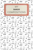 My Banjo Compositions