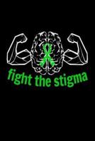 Fight the Stigma