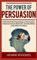 The Power of Persuasion