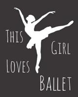 This Girl Loves Ballet