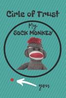 Circle of Trust My Sock Monkey Blank Lined Notebook Journal