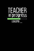 Teacher in Progress Loading ...