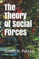 The Theory of Social Forces